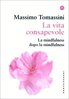 La Vita Consapevole — Libro - 1