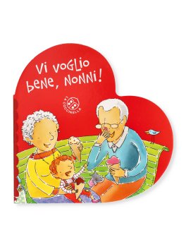 Vi Voglio Bene, Nonni! — Libro - 1