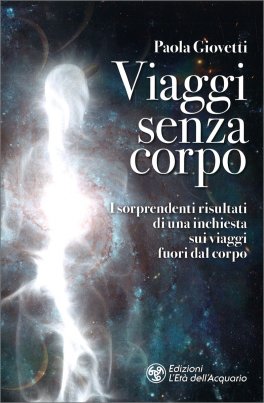 Viaggi Senza Corpo — Libro - 1