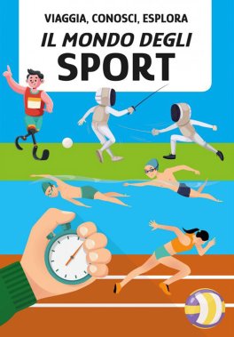 Viaggia, Conosci, Esplora - Il Mondo degli Sport - 4
