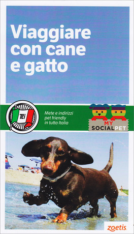 VIAGGIARE CON CANE E GATTO
Mete indirizzi pet friendly in tutta Italia
di Autori vari

