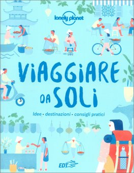 Viaggiare da Soli — Guida Lonely Planet - 1