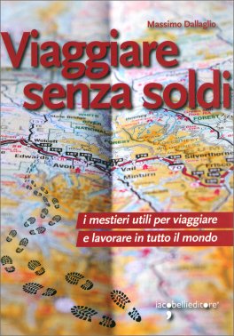 Viaggiare senza Soldi — Libro - 1