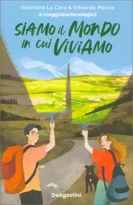 Siamo il Mondo in cui Viviamo — Libro - 1