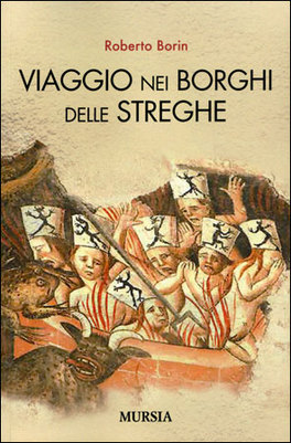 Viaggio nei Borghi delle Streghe