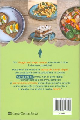 Viaggio nel Corpo Umano tra Scienza e Ricette — Libro - 2