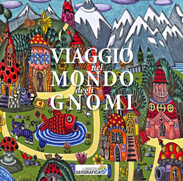Viaggio nel Mondo degli Gnomi — Libro - 1