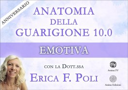 Video Corso - Anatomia della Guarigione 10 - Anniversario - Emotiva — Digitale - 1