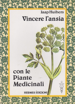 Vincere l'Ansia con le Piante Medicinali — Libro - 1