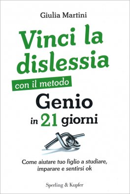 Vinci la Dislessia con il Metodo Genio in 21 Giorni