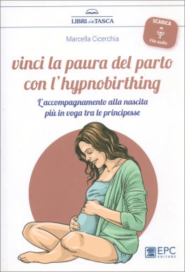 Vinci la Paura del Parto con l'Hypnobirthing — Libro - 1