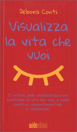 Visualizza la Vita che Vuoi — Libro - 1