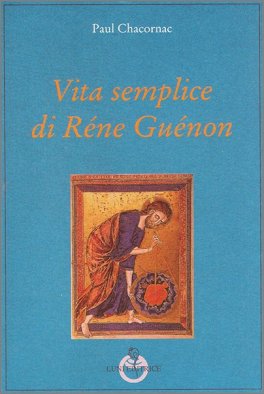 Vita Semplice di Renè Guènon — Libro - 1