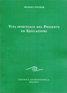 Vita Spirituale del Presente ed Educazione — Libro - 1