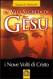 La Vita Segreta di Gesù