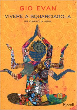 Vivere a Squarciagola — Libro - 1