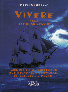 Vivere alla Jack Sparrow — Libro - 1