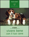 Vivere Bene con il Tuo Cane