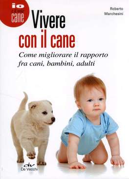 Vivere con il Cane  — Libro - 1