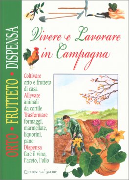 Vivere e Lavorare in Campagna — Libro - 1