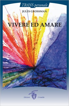 Vivere ed Amare — Libro - 1