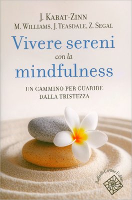 Vivere Sereni con la Mindfulness — Libro - 1