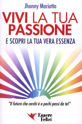 Vivi la Tua Passione  — Libro - 1