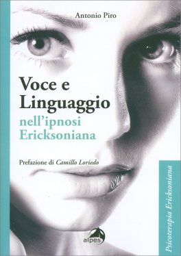 Voce e Linguaggio nell'Ipnosi Ericksoniana — Libro - 1