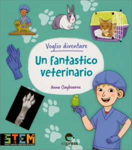 Voglio Diventare un Incredibile Veterinario — Libro - 1