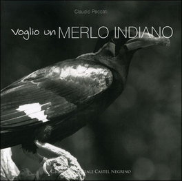 Voglio un Merlo Indiano — Libro - 1