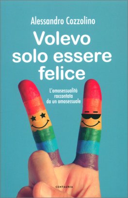 Volevo Solo Essere Felice — Libro - 1