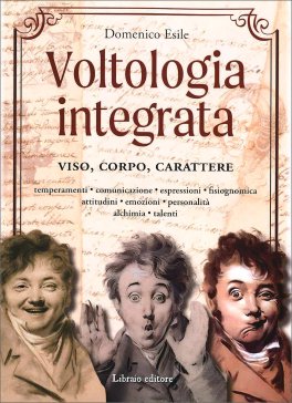 Voltologia Integrata - Viso, Corpo, Carattere — Libro - 1