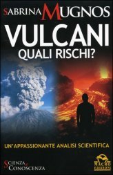 Vulcani Quali Rischi?