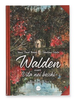 Walden Ovvero Vita nei Boschi — Libro - 1