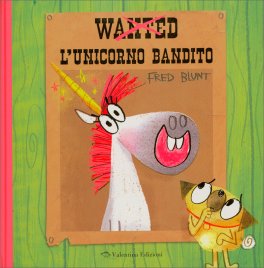 Wanted L'Unicorno Bandito — Libro - 1