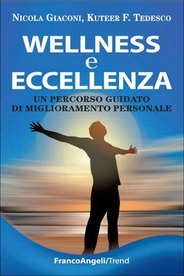 Wellness e Eccellenza  — Libro - 1