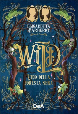 Wild - L'Eco della Foresta Nera — Libro - 1