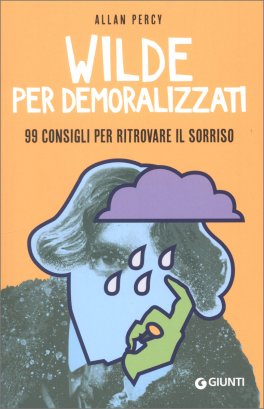 Wilde per Demoralizzati — Libro - 1