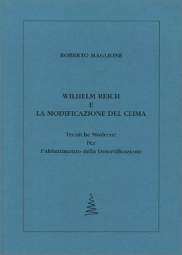 Wilhelm Reich e la Modificazione del Clima — Libro - 1