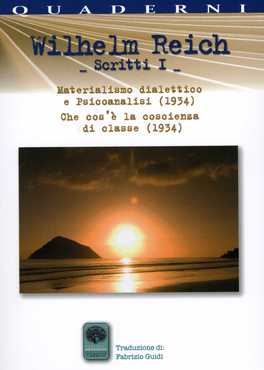 Wilhelm Reich - Scritti I  — Libro - 1