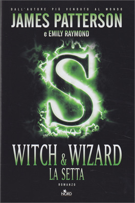 Witch & Wizard - La Setta — Libro - 1