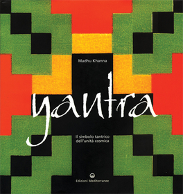 Yantra - Il Simbolo Tantrico dell'Unità Cosmica  — Libro - 1