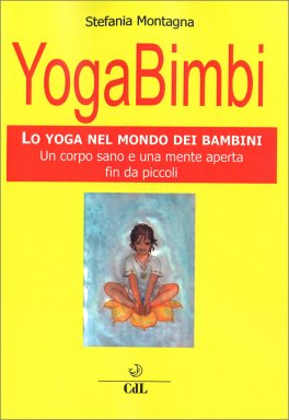 Yoga Bimbi - Lo yoga nel mondo dei bambini — Libro - 1