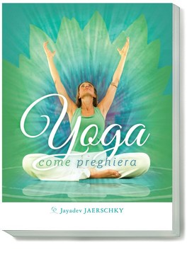 Yoga come Preghiera  — Libro - 2
