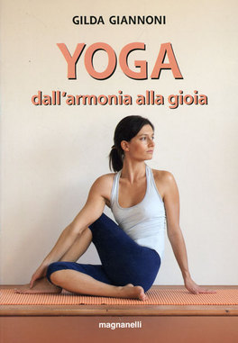 Yoga dall'Armonia alla Gioia  — Libro - 1