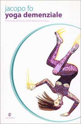 Yoga Demenziale — Libro - 1