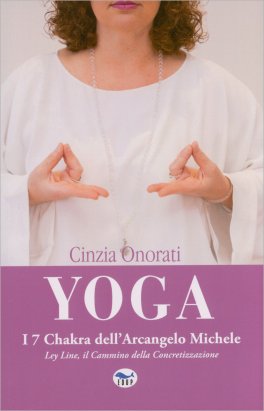 Yoga - I Sette Chakra dell'Arcangelo Michele — Libro - 1