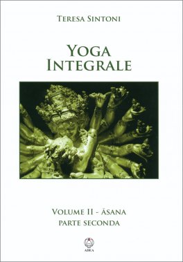 Yoga Integrale - Vol. 2 - Asana (parte seconda) — Libro - 1