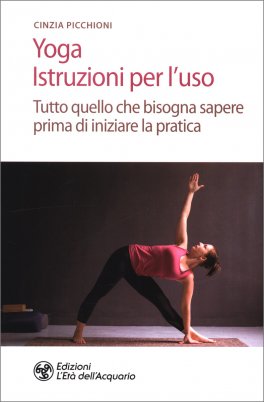 Yoga: Istruzioni per l'Uso — Libro - 1