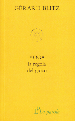Yoga - La Regola del Gioco — Libro - 1